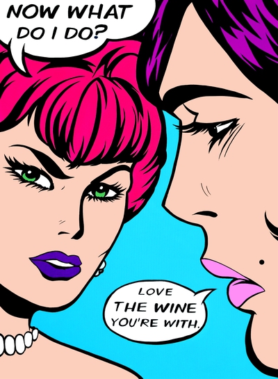 Love The Wine You're With